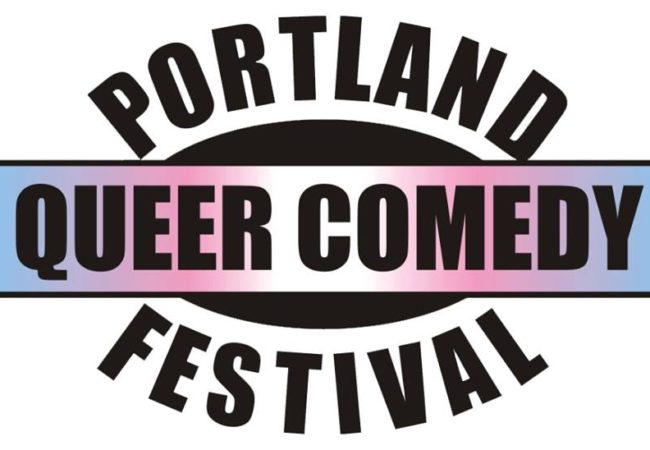 Get Ready For A Laugh RIOT With Portland Queer Comedy Festival!